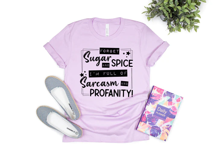 Sugar & Spice and Sarcasm & Profanity